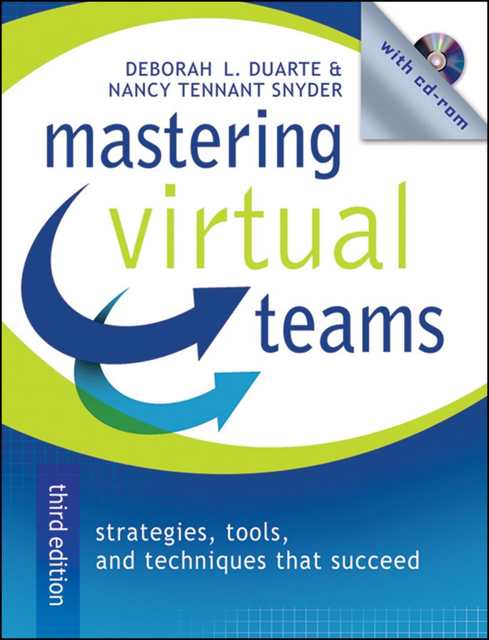 Mastering Virtual Teams: Strategies, Tools, and Techniques That Succeed