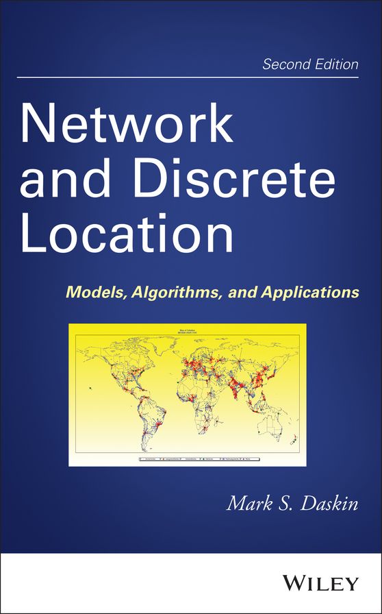 Network and Discrete Location: Models, Algorithms, and Applications