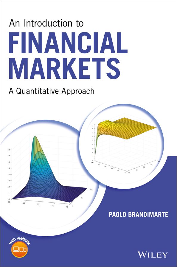 An Introduction to Financial Markets: A Quantitative Approach