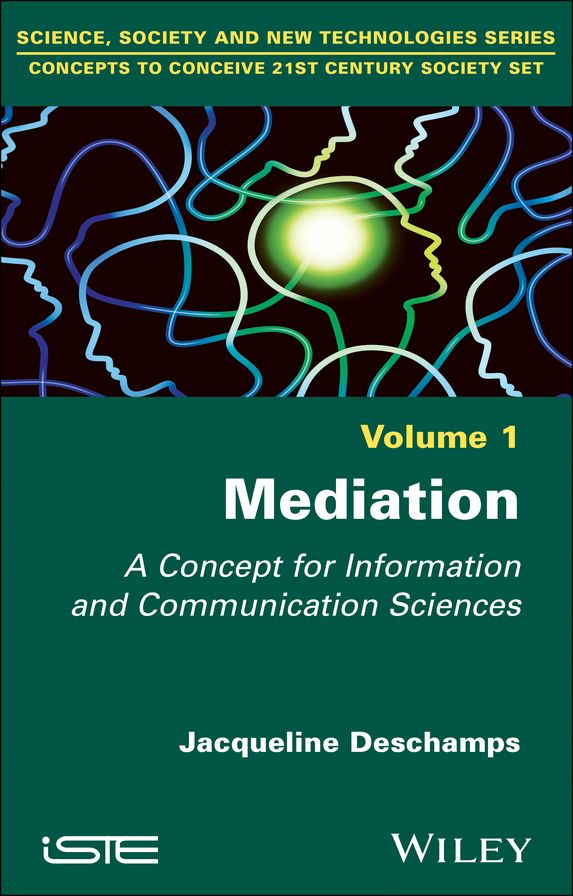 Mediation: A Concept for Information and Communication Sciences