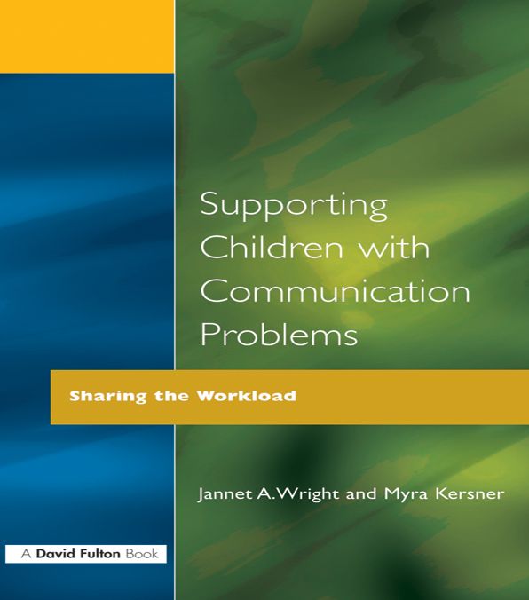 Supporting Children with Communication Problems: Sharing the Workload