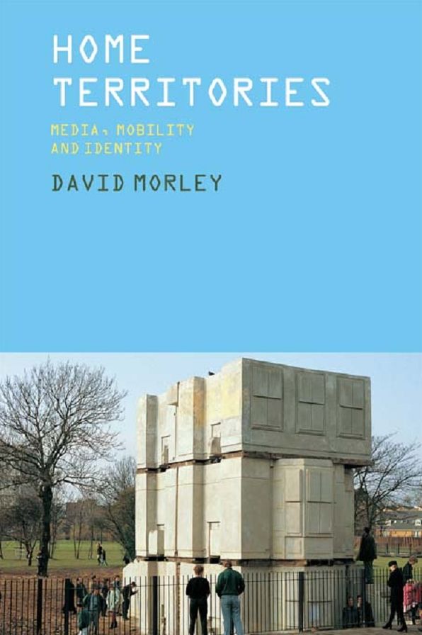 Home Territories: Media, Mobility and Identity