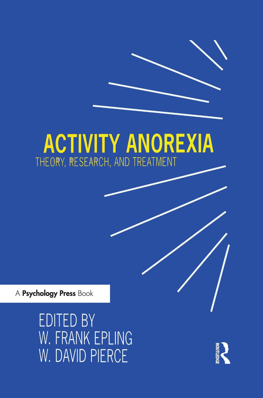 Activity Anorexia: Theory, Research, and Treatment