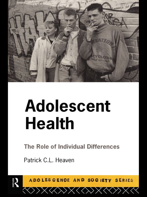 Adolescent Health: The Role of Individual Differences