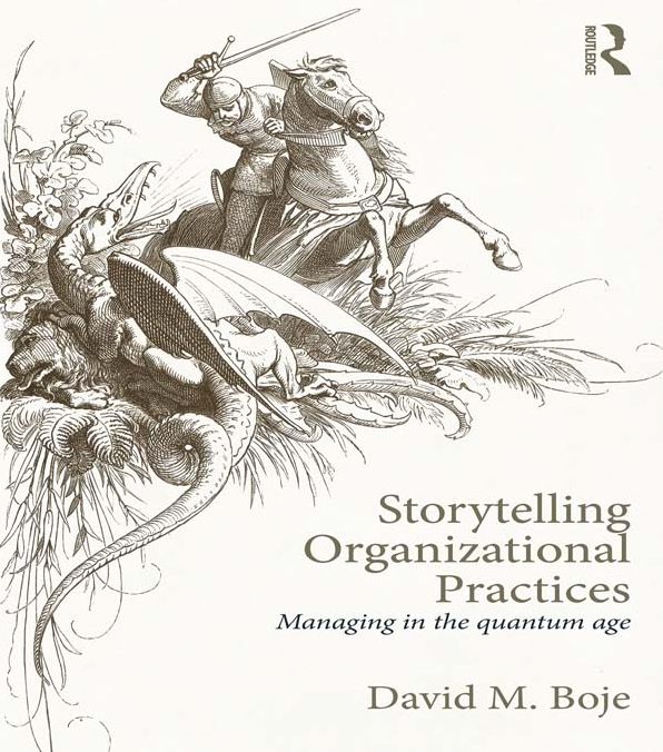 Storytelling Organizational Practices: Managing in the quantum age