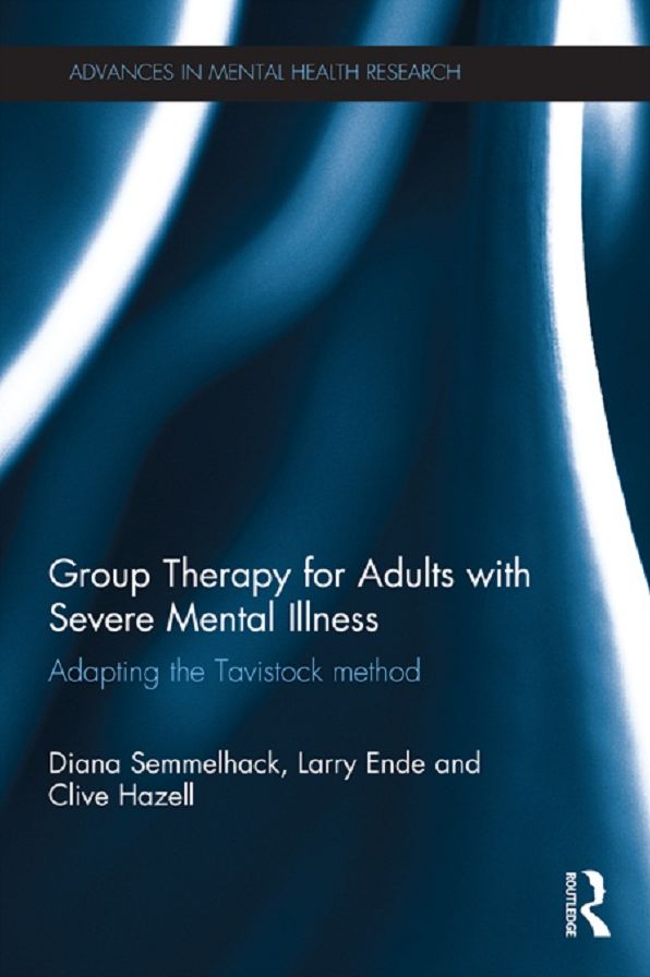 Group Therapy for Adults with Severe Mental Illness: Adapting the Tavistock method