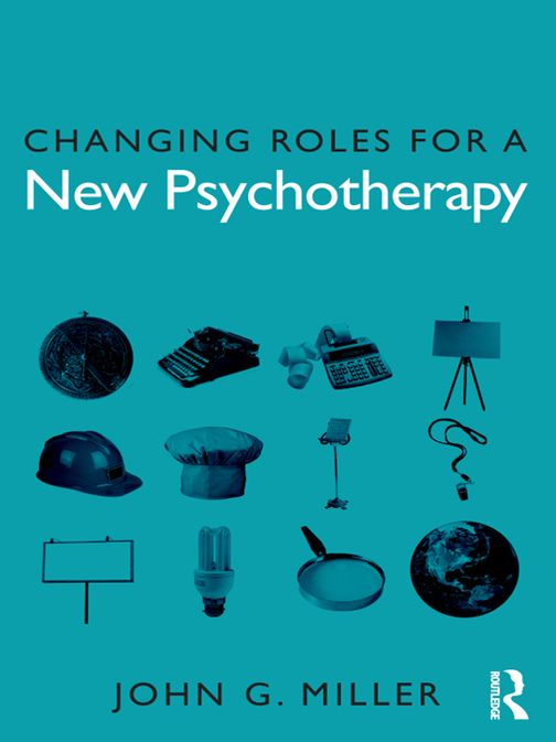 Changing Roles for a New Psychotherapy