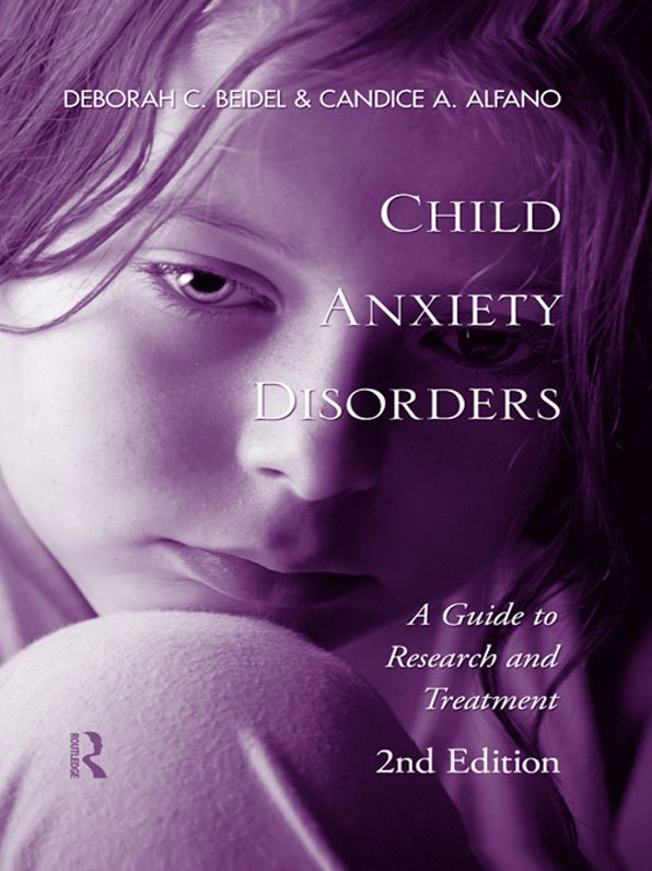 Child Anxiety Disorders: A Guide to Research and Treatment, 2nd Edition