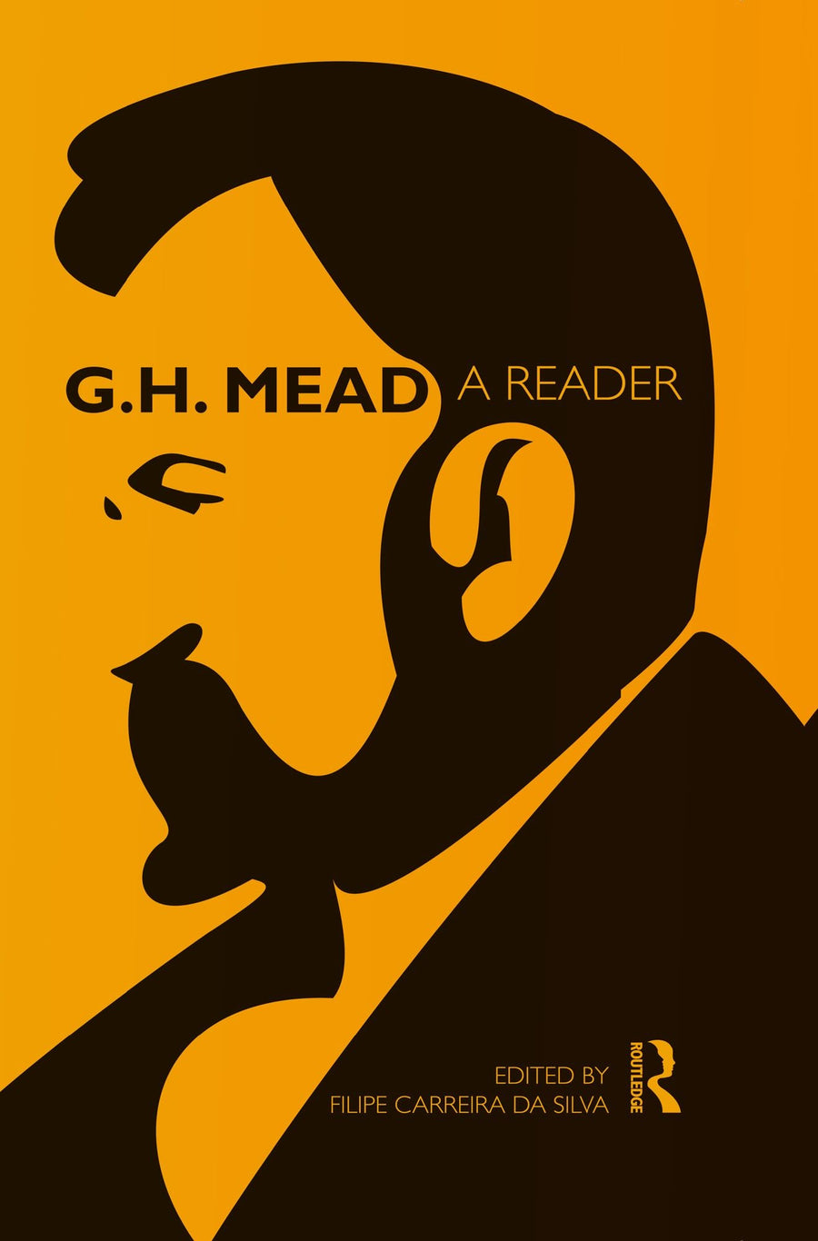 G.H. Mead: A Reader