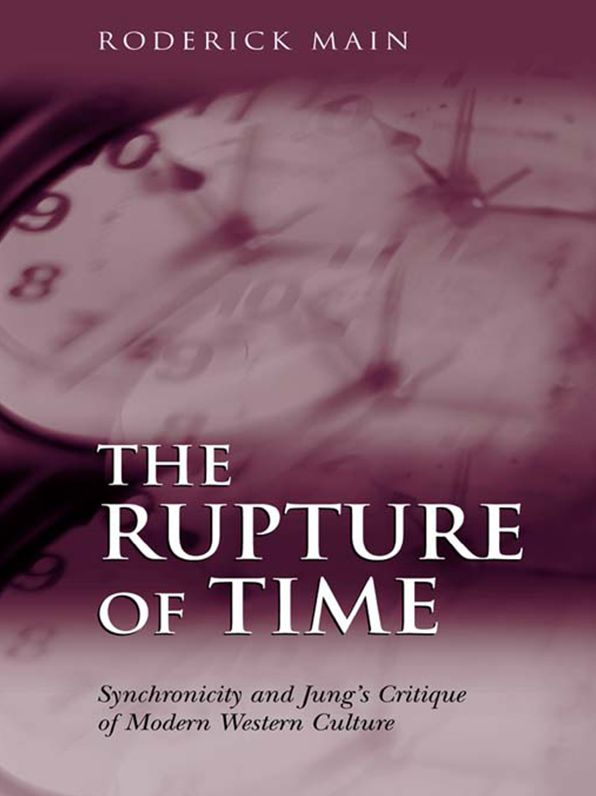 The Rupture of Time: Synchronicity and Jung's Critique of Modern Western Culture
