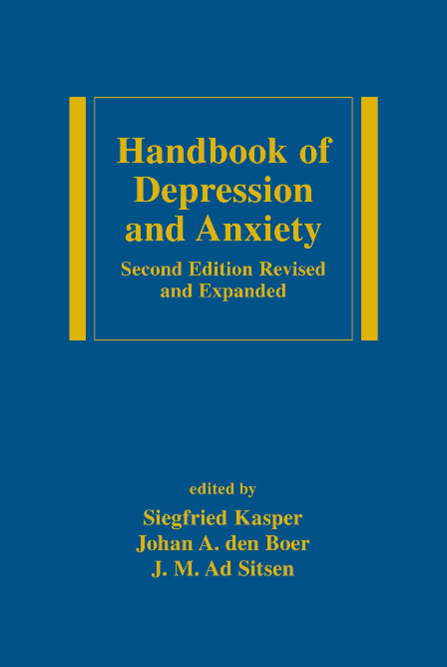 Handbook of Depression and Anxiety: A Biological Approach, Second Edition