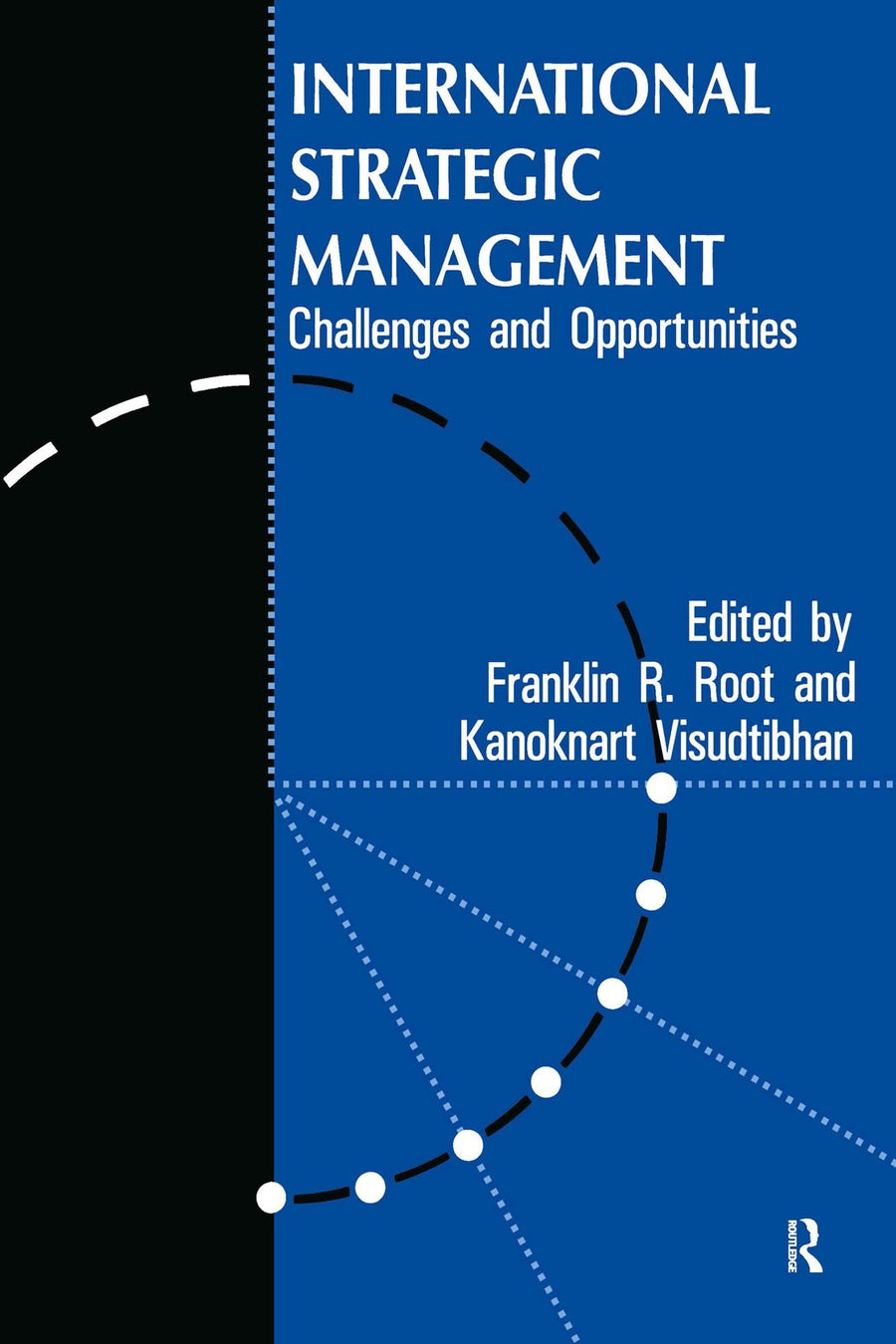 International Strategic Management: Challenges And Opportunities