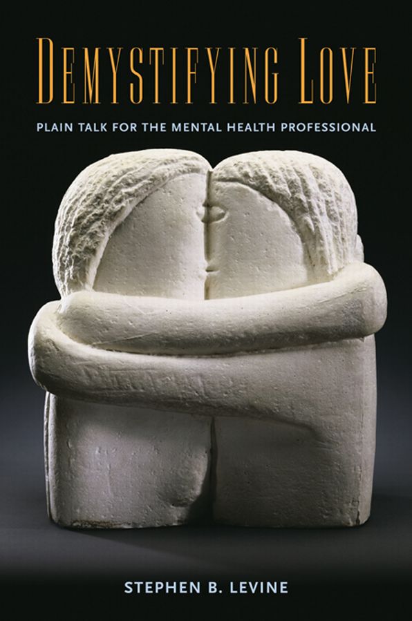 Demystifying Love: Plain Talk for the Mental Health Professional