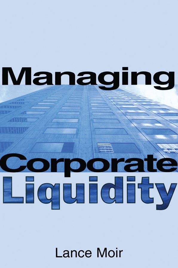 Managing Corporate Liquidity