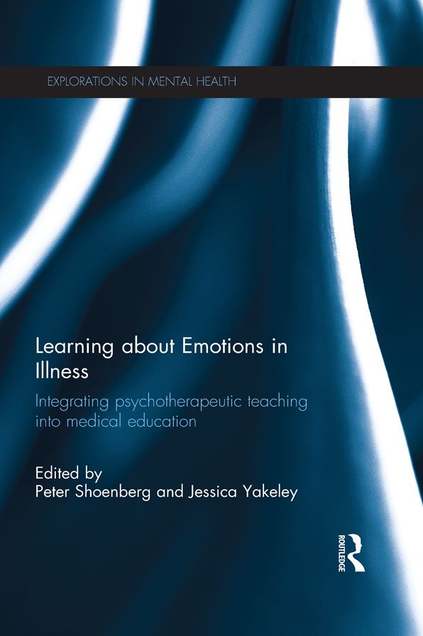 Learning about Emotions in Illness: Integrating psychotherapeutic teaching into medical education