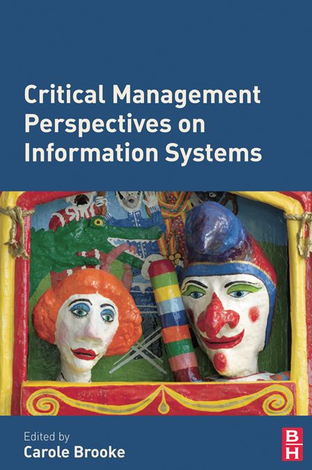 Critical Management Perspectives on Information Systems