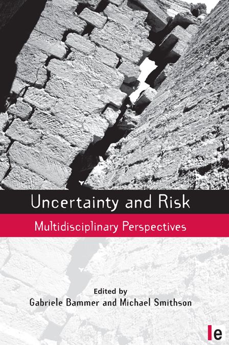 Uncertainty and Risk: Multidisciplinary Perspectives