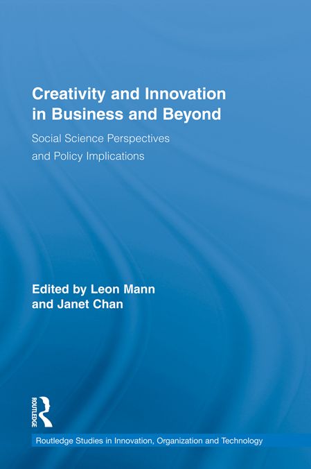 Creativity and Innovation in Business and Beyond: Social Science Perspectives and Policy Implications