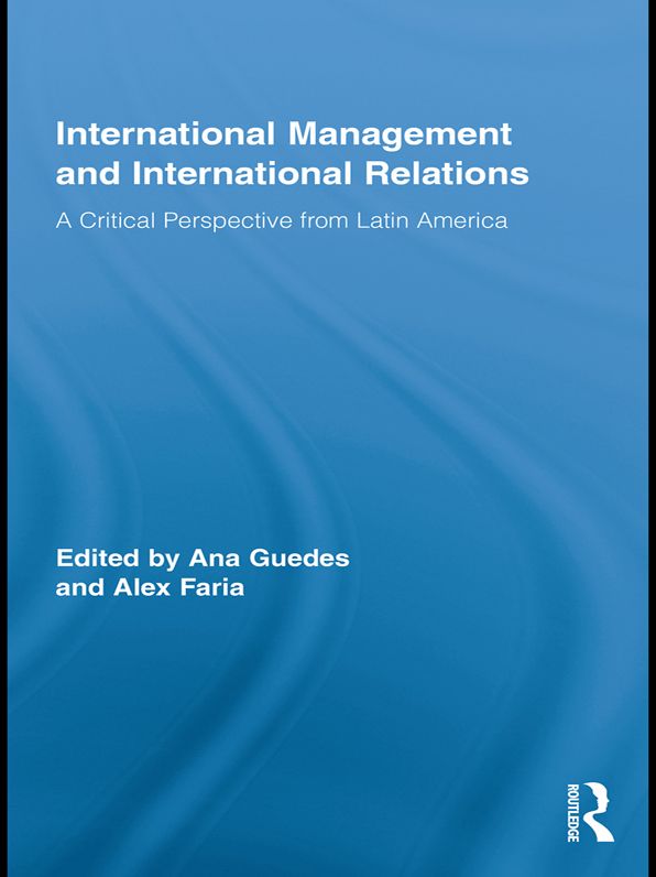 International Management and International Relations: A Critical Perspective from Latin America