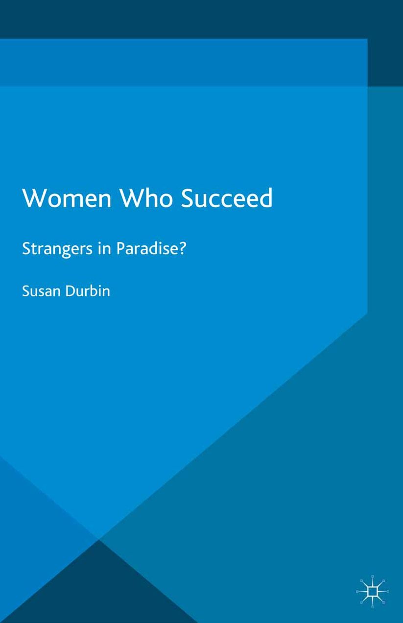 Women Who Succeed: Strangers in Paradise