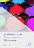 Development Finance: Challenges and Opportunities