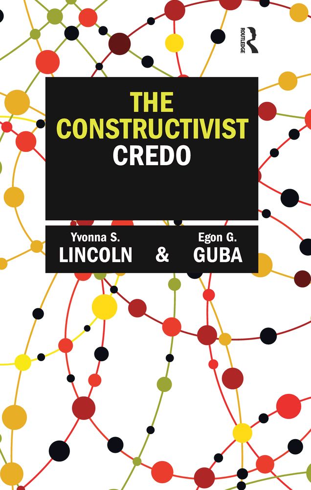 The Constructivist Credo