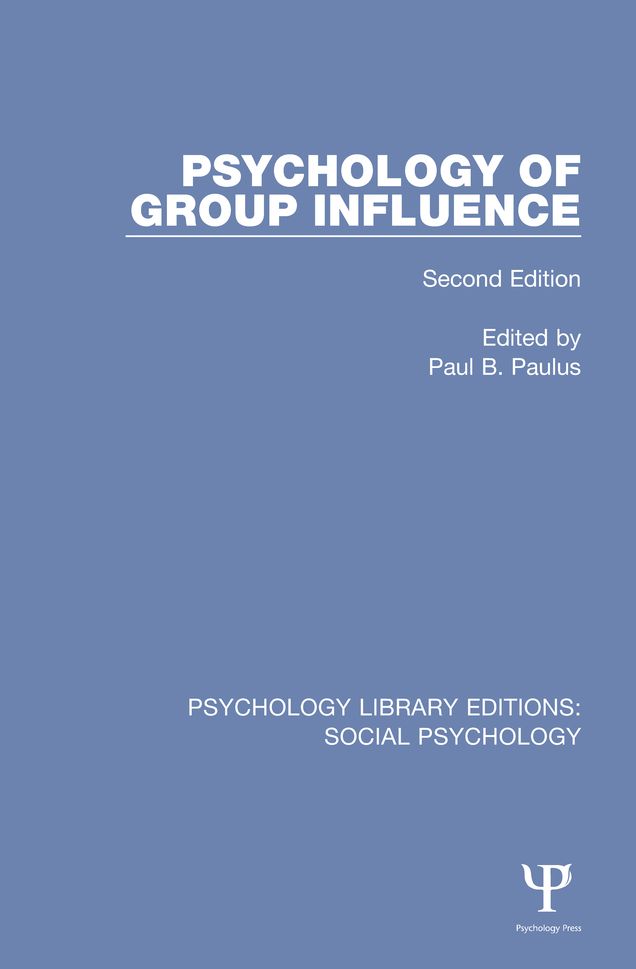 Psychology of Group Influence: Second Edition