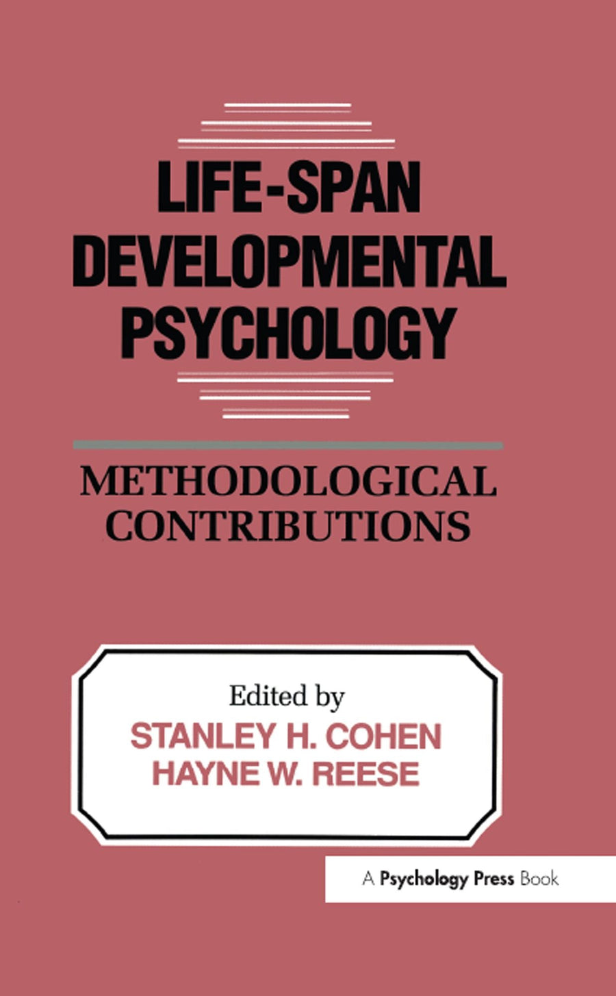Life-Span Developmental Psychology: Methodological Contributions