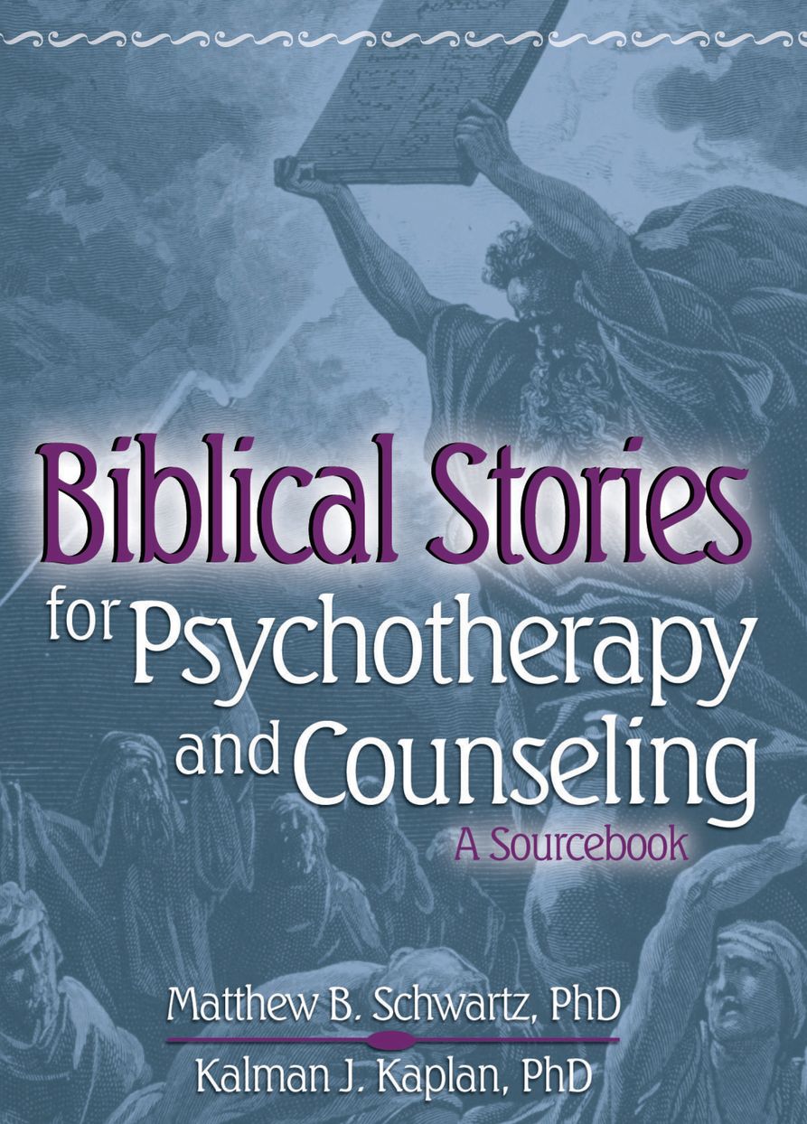 Biblical Stories for Psychotherapy and Counseling: A Sourcbook