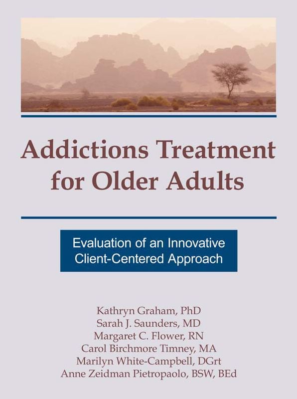 Addictions Treatment for Older Adults: Evaluation of an Innovative Client-Centered Approach