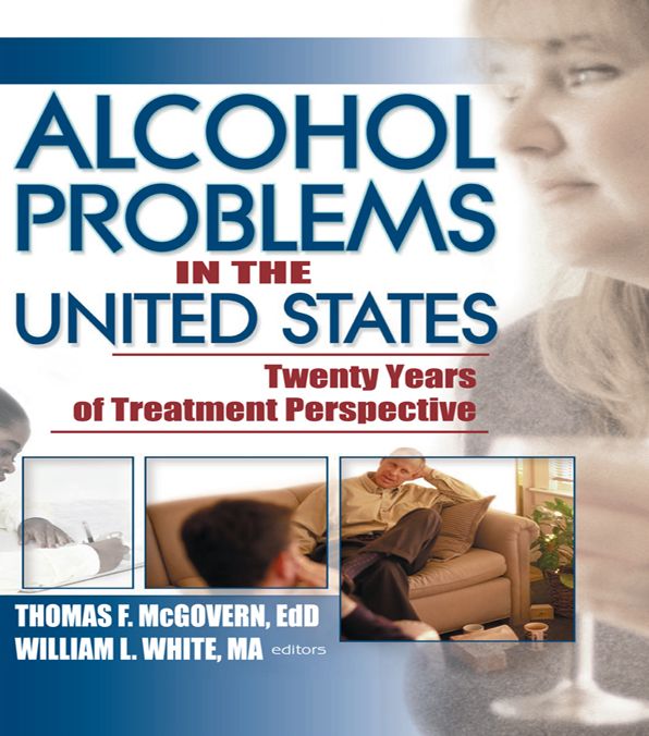 Alcohol Problems in the United States: Twenty Years of Treatment Perspective