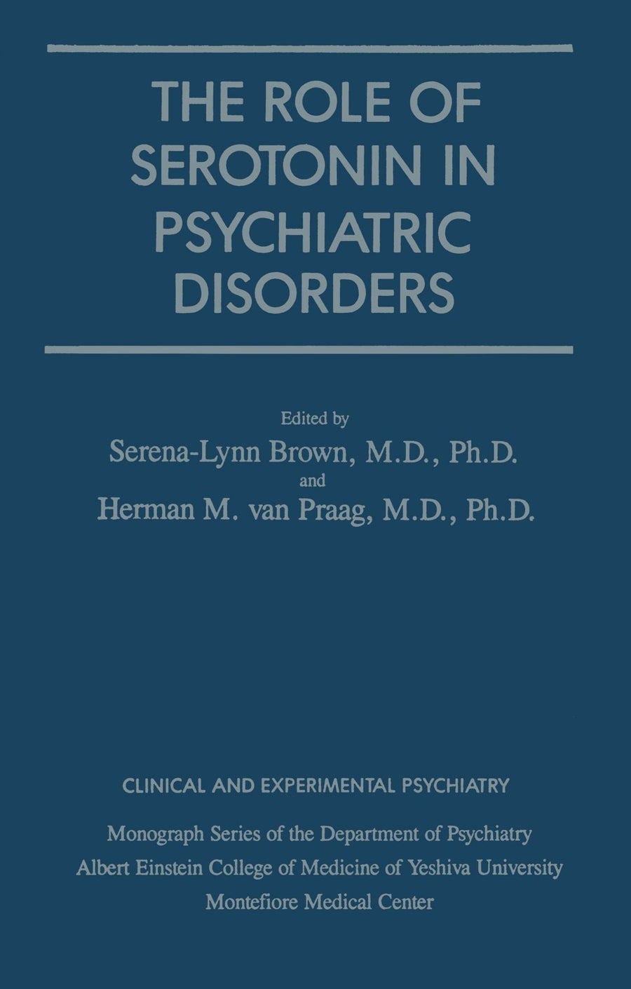 Role Of Serotonin In Psychiatric Disorders