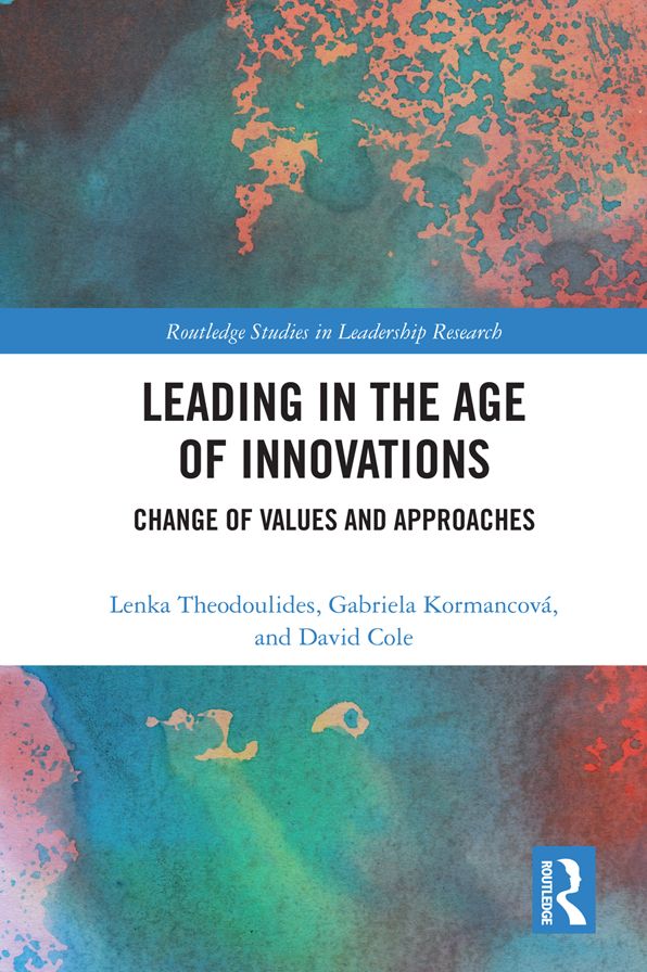 Leading in the Age of Innovations: Change of Values and Approaches
