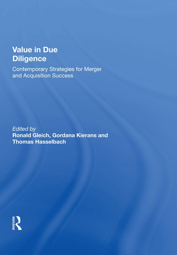 Value in Due Diligence: Contemporary Strategies for Merger and Acquisition Success
