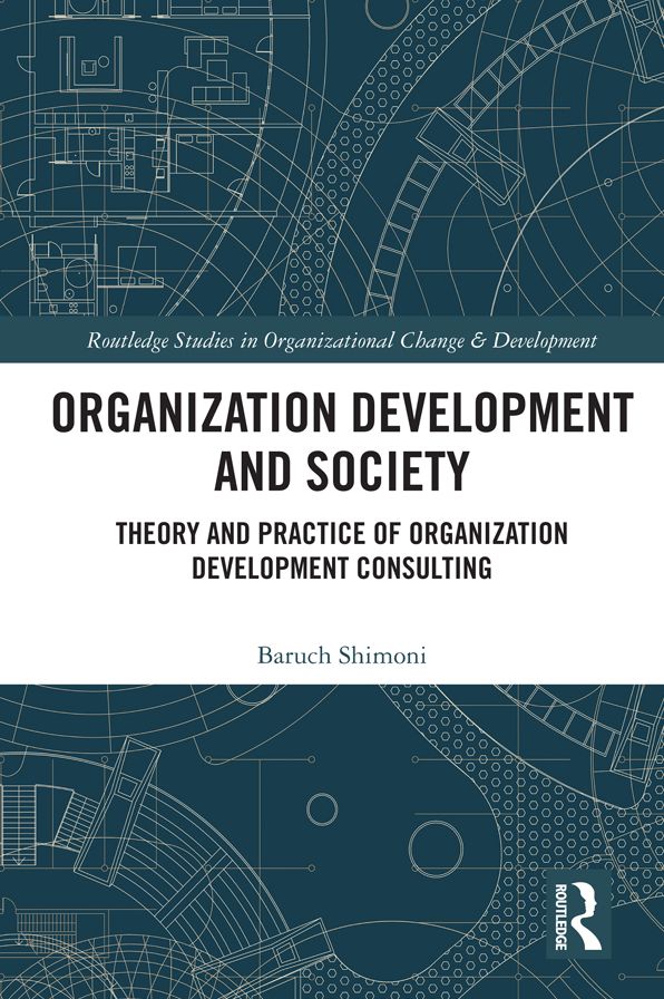 Organization Development and Society: Theory and Practice of Organization Development Consulting