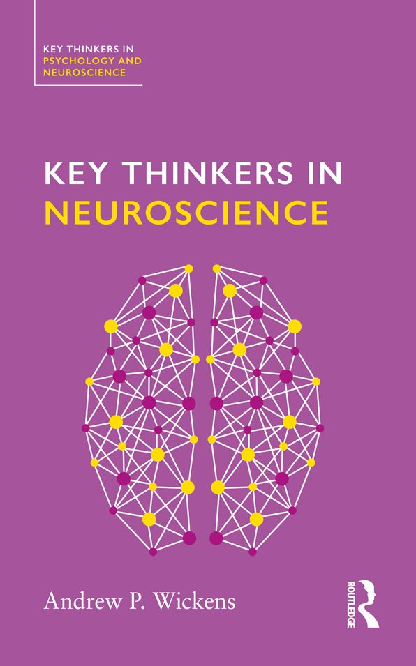 Key Thinkers in Neuroscience