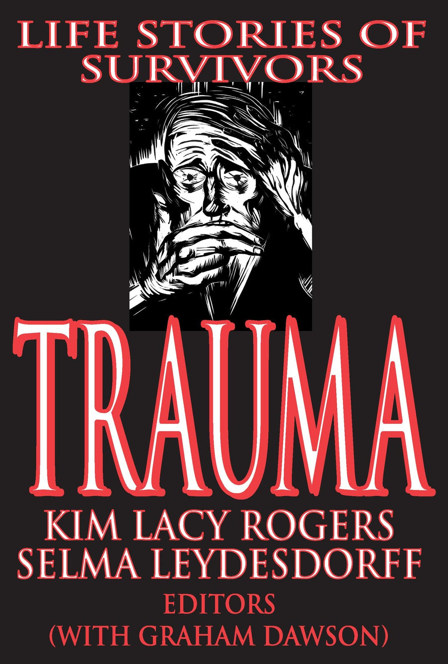 Trauma: Life Stories of Survivors