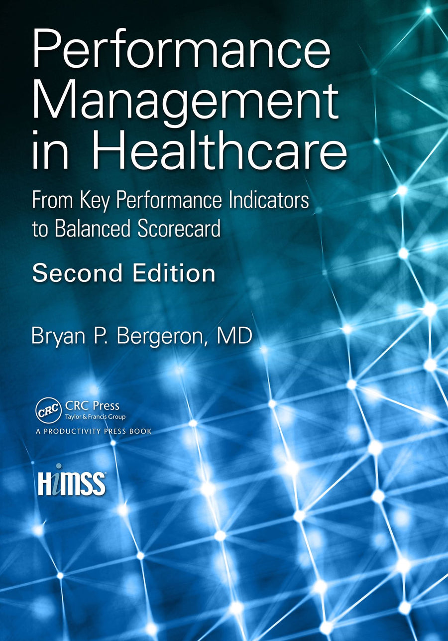 Performance Management in Healthcare: From Key Performance Indicators to Balanced Scorecard