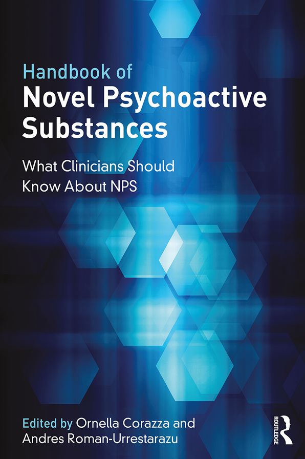 Handbook of Novel Psychoactive Substances: What Clinicians Should Know about NPS