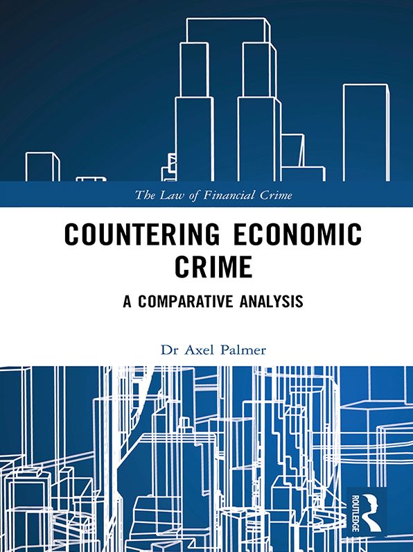 Countering Economic Crime: A Comparative Analysis