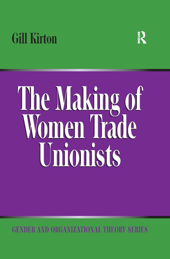 The Making of Women Trade Unionists