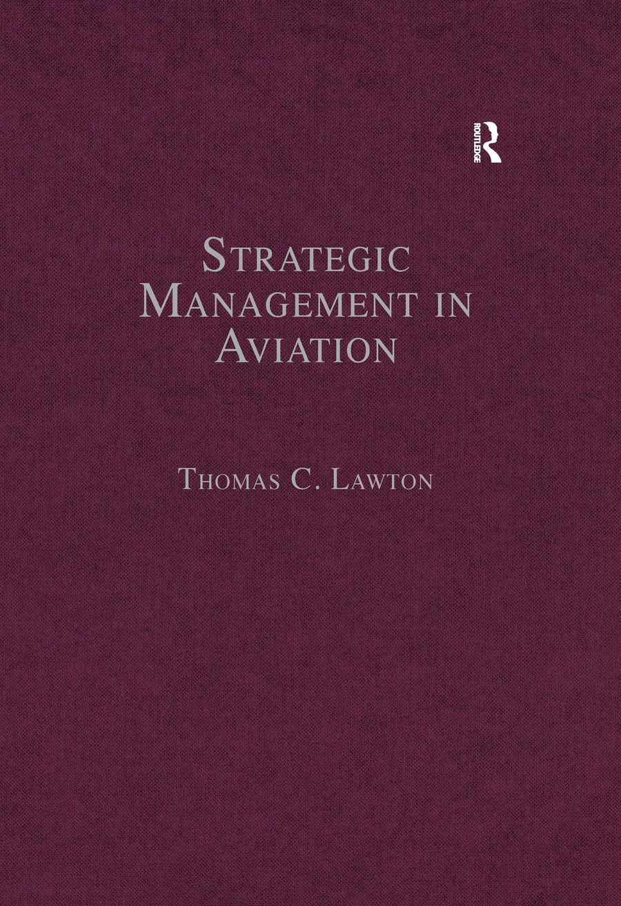 Strategic Management in Aviation: Critical Essays