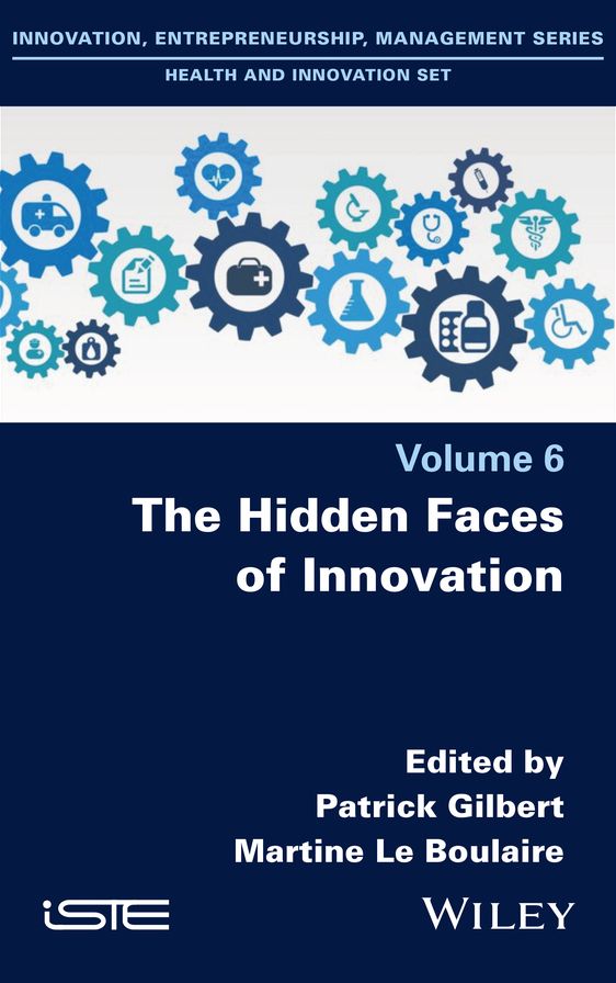 The Hidden Faces of Innovation