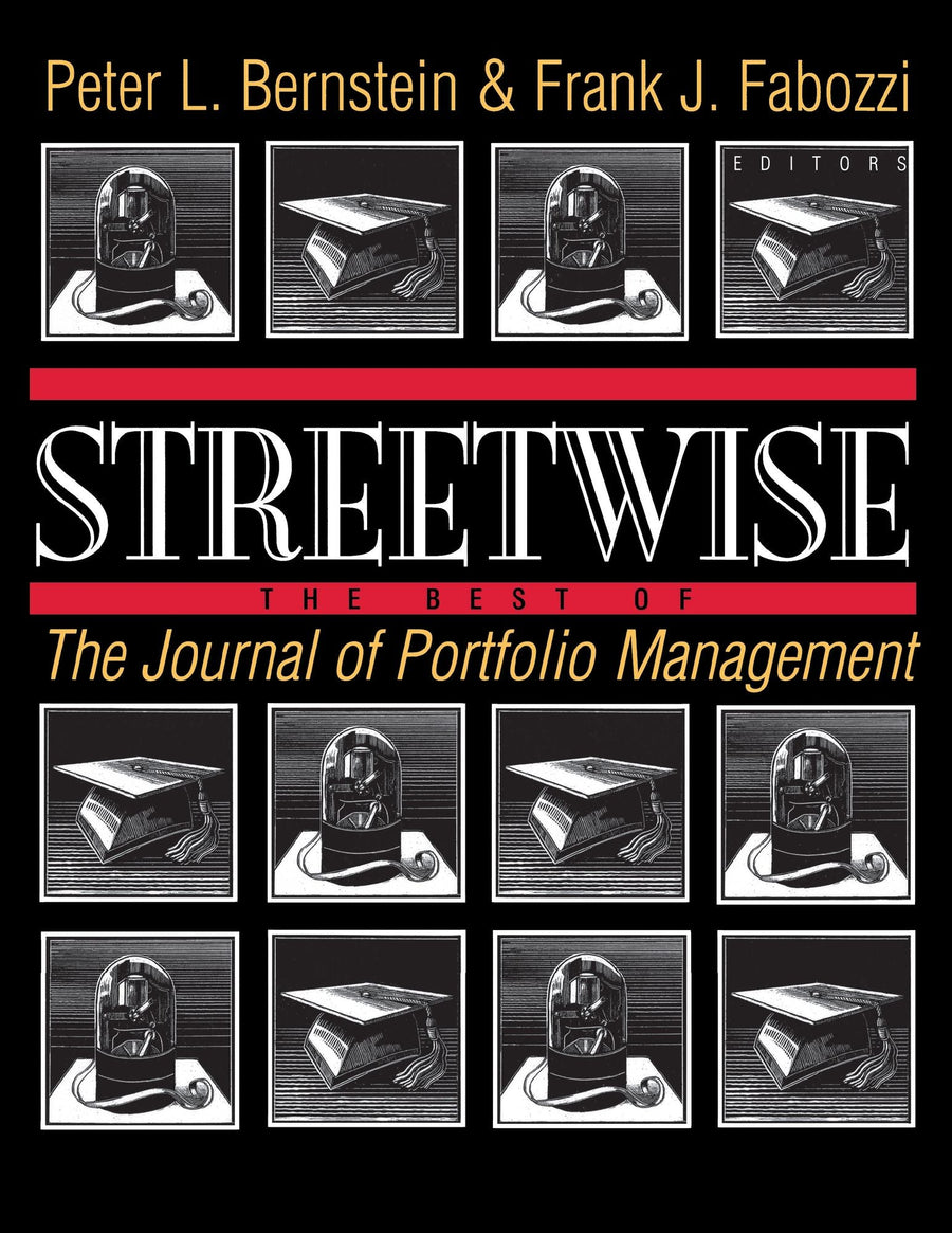 Streetwise: The Best of The Journal of Portfolio Management