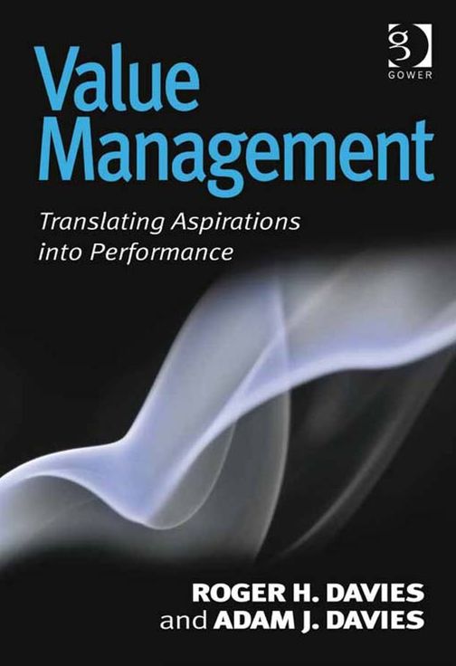 Value Management: Translating Aspirations into Performance
