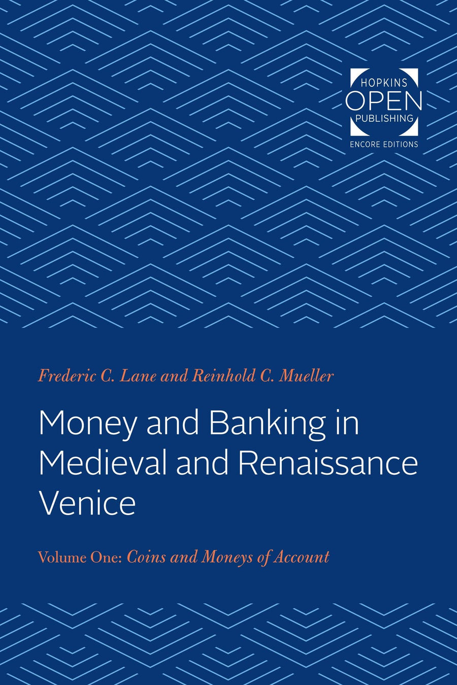 Money and Banking in Medieval and Renaissance Venice: Volume I: Coins and Moneys of Account