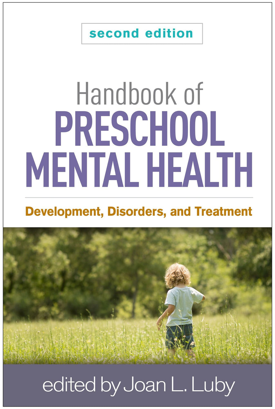 Handbook of Preschool Mental Health: Development, Disorders, and Treatment