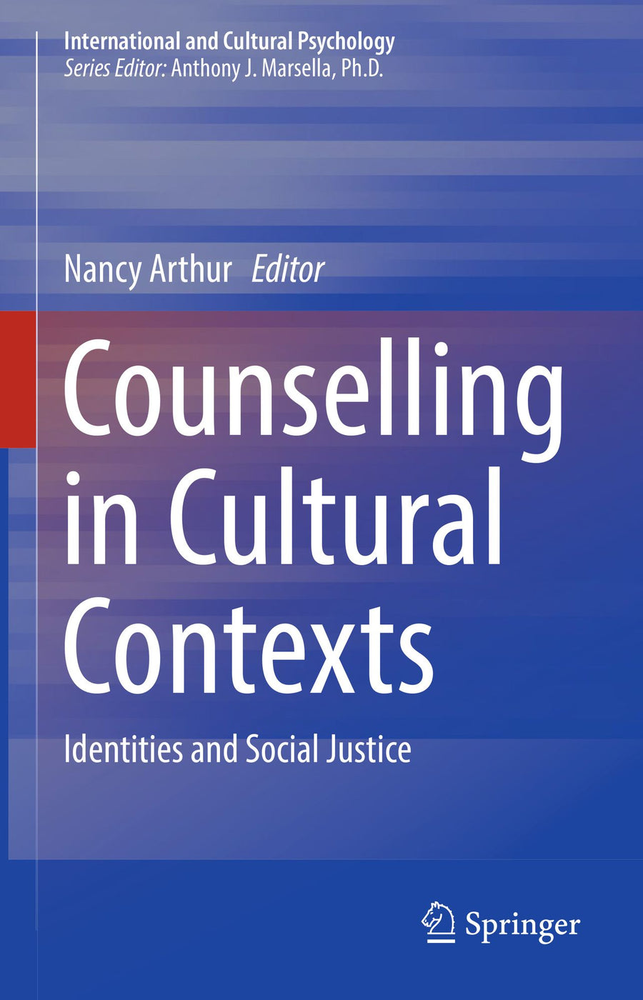 Counselling in Cultural Contexts: Identities and Social Justice