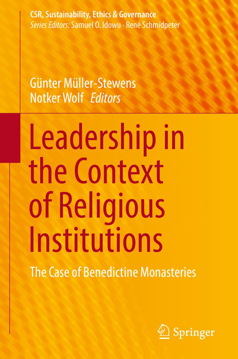 Leadership in the Context of Religious Institutions: The Case of Benedictine Monasteries