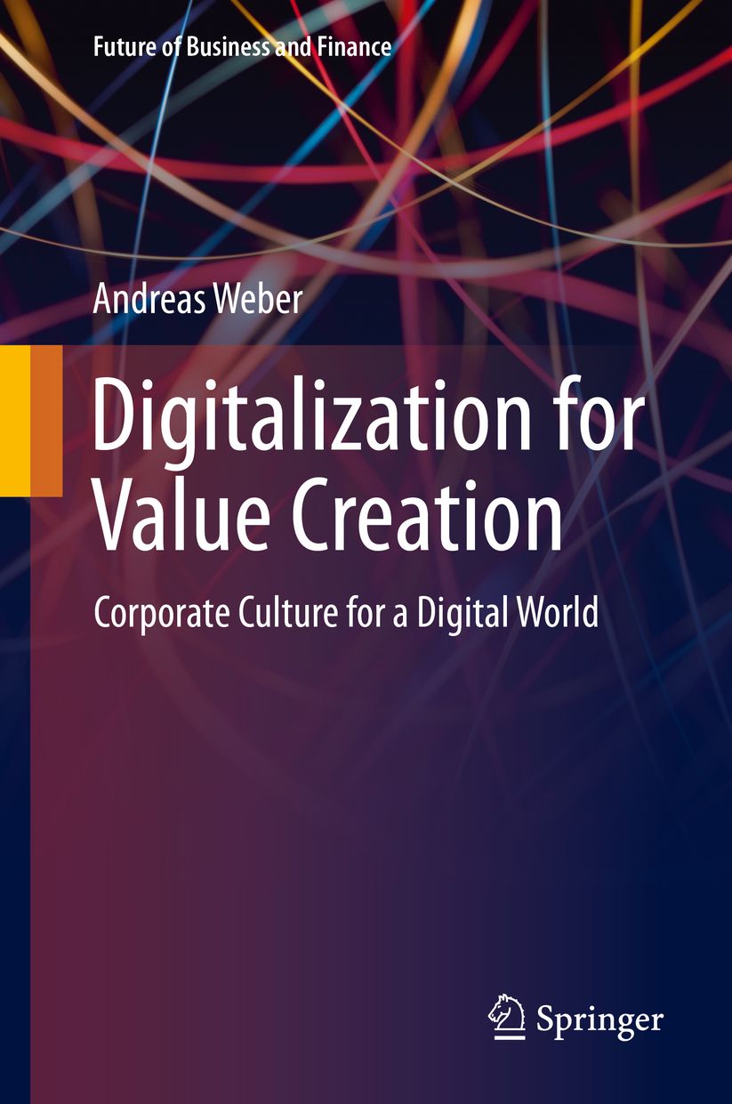 Dgtlization for Value Creation: Corporate Culture for a Dgtl World